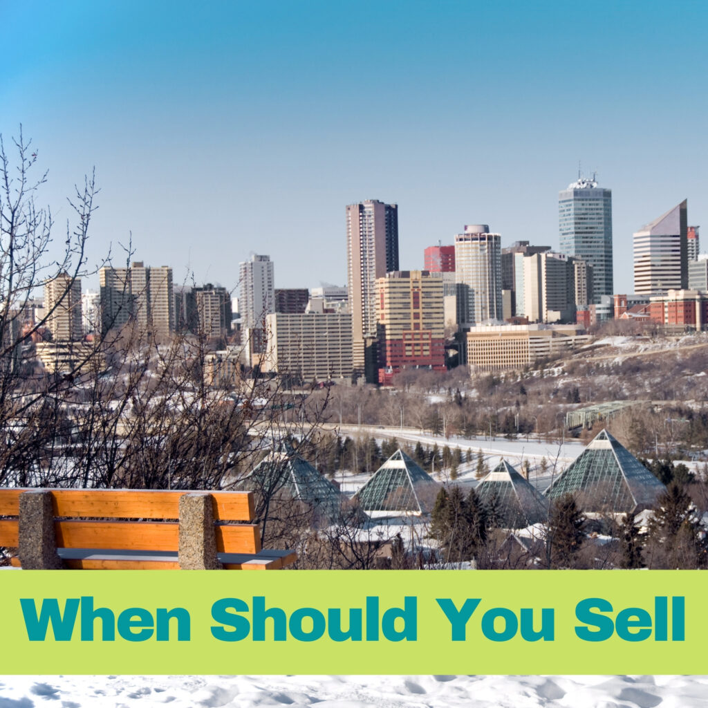 When should you sell your Edmonton home